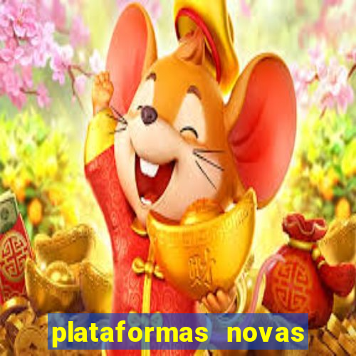 plataformas novas do jogo do tigrinho